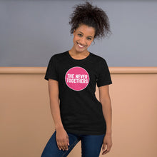 The Never Togethers Circle Unisex T-Shirt